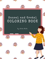 Hansel and Gretel Coloring Book for Kids Ages 3+ (Printable Version) - Sheba Blake