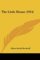 Little House (1914) - Helen Smith Woodruff