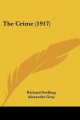 Crime (1917) - Richard Grelling