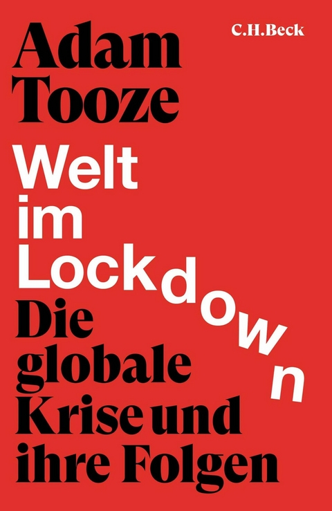 Tooze, Welt im Lockdown - Adam Tooze