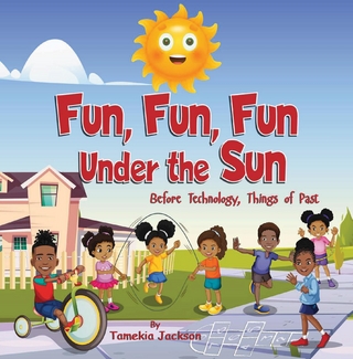 Fun, Fun, Fun Under the Sun - Tamekia Jackson