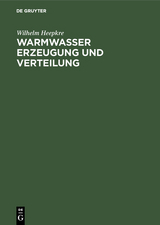 Warmwasser Erzeugung und Verteilung - Wilhelm Heepkre
