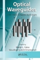Optical Waveguides - Maria L. Calvo; Vasudevan Lakshminarayanan