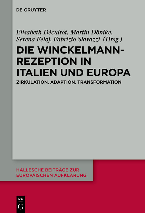 Die Winckelmann-Rezeption in Italien und Europa - 