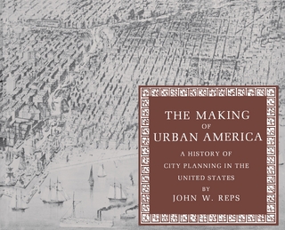 The Making of Urban America - John William Reps
