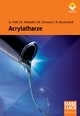 Acrylatharze (Farbe und Lack Edition) (German Edition)