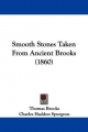 Smooth Stones Taken from Ancient Brooks (1860)