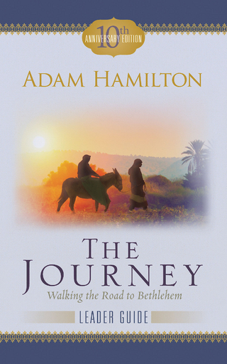 Journey Leader Guide - Rev. Adam Hamilton