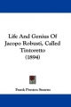 Life And Genius Of Jacopo Robusti Called Tintoretto (1894)