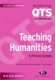 Teaching Humanities in Primary Schools - Pat Hoodless; Elaine McCreery; Paul Bowen; Susan Bermingham