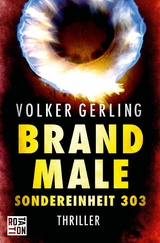 Brandmale -  Volker Gerling