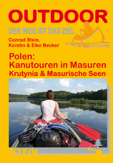 Polen: Kanutouren in Masuren - Conrad Stein, Kerstin Becker, Eike Becker