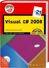 Visual C# 2008 in 21 Tagen - Preistipp - Dirk Louis, Shinja Strasser