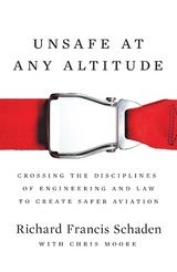 Unsafe at Any Altitude -  Richard Francis Schaden