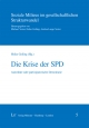 Die Krise der SPD: Autoritäre oder partizipatorische Demokratie