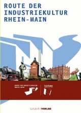 Route der Industriekultur Rhein-Main - 