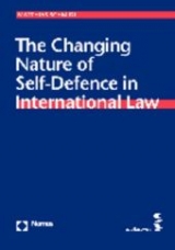 The Changing Nature of Self-Defence in International Law - Matthias Schmidl