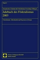 Jahrbuch des Föderalismus 2003: Föderalismus, Subsidiarität und Regionen in Europa