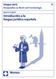 Introducción a la lengua jurídica española - Ignacio Czeguhn