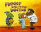 Froggy Goes to the Doctor