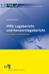 IFRS: Lagebericht und Konzernlagebericht - Andreas Stute