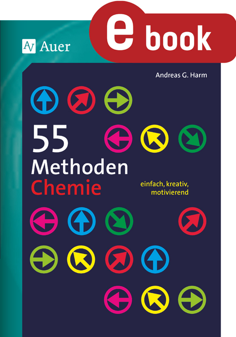 55 Methoden Chemie - Andreas G. Harm