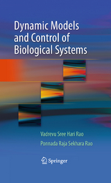 Dynamic Models and Control of Biological Systems - Vadrevu Sree Hari Rao, Ponnada Raja Sekhara Rao