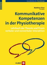 Kommunikative Kompetenzen in der Physiotherapie - 