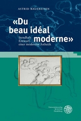 'Du beau idéal moderne' - Astrid Bauereisen