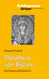 Theodora von Byzanz - Thomas Pratsch
