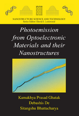 Photoemission from Optoelectronic Materials and their Nanostructures - Kamakhya Prasad Ghatak, Sitangshu Bhattacharya, Debashis De