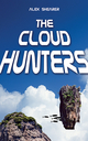 The Cloud Hunters - Alex Shearer