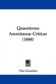 Quaestiones Ammianeae Criticae (1888) - Otto Guenther