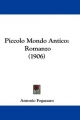 Piccolo Mondo Antico: Romanzo (1906)