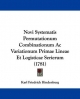 Novi Systematis Permutationum Combinationum Ac Variationum Primae Lineae Et Logisticae Serierum (1781) (Latin Edition)