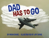 Dad Has to Go -  Noah Davis