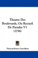 Theatre Des Boulevards, Ou Recueil De Parades