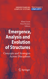 Emergence, Analysis and Evolution of Structures - 