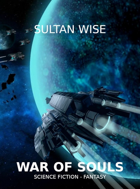War of Souls -  Sultan Wise