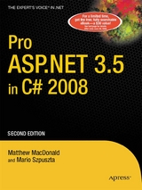 Pro ASP.NET 3.5 in C# 2008 -  Matthew MacDonald,  Mario Szpuszta