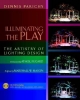Illuminating the Play - Dennis Parichy