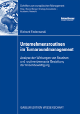 Unternehmensroutinen im Turnaroundmanagement - Richard Federowski