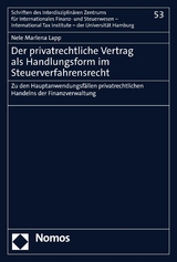 Der privatrechtliche Vertrag als Handlungsform im Steuerverfahrensrecht -  Nele Marlena Lapp