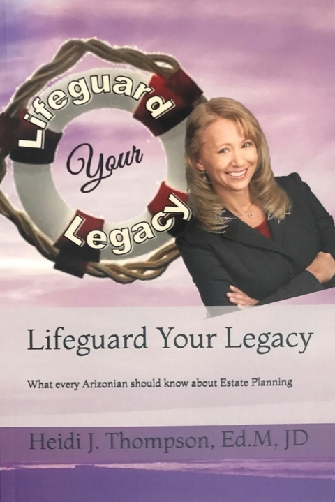 Lifeguard Your Legacy -  Heidi Thompson