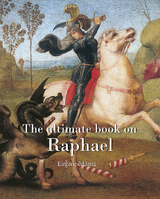 The ultimate book on Raphael - Eugène Müntz
