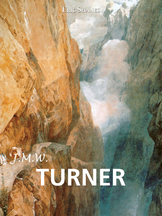 J.M.W. Turner - Eric Shanes