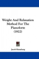 Weight and Relaxation Method for the Pianoforte (1922) - Jacob Eisenberg