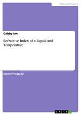 Refractive Index of a Liquid and Temperature - Gabby Ian