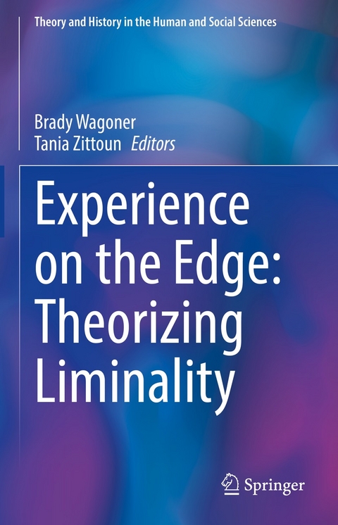 Experience on the Edge: Theorizing Liminality - 