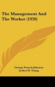 The Management and the Worker (1920)